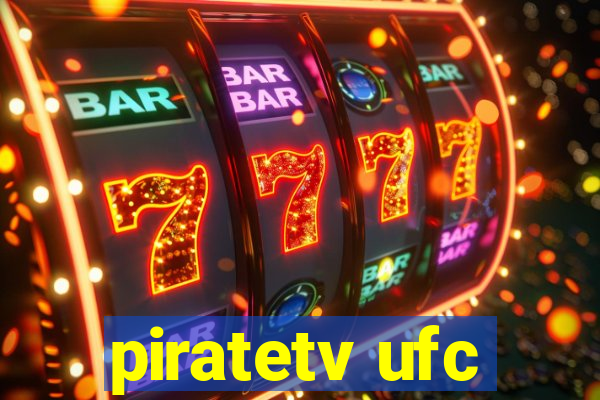 piratetv ufc